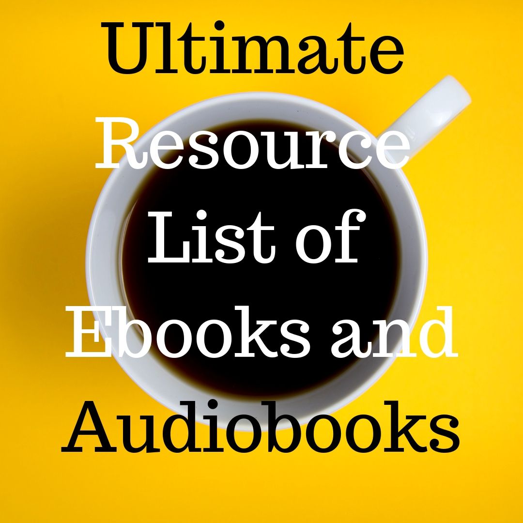 Ultimate Resource List of Ebooks and Audiobooks