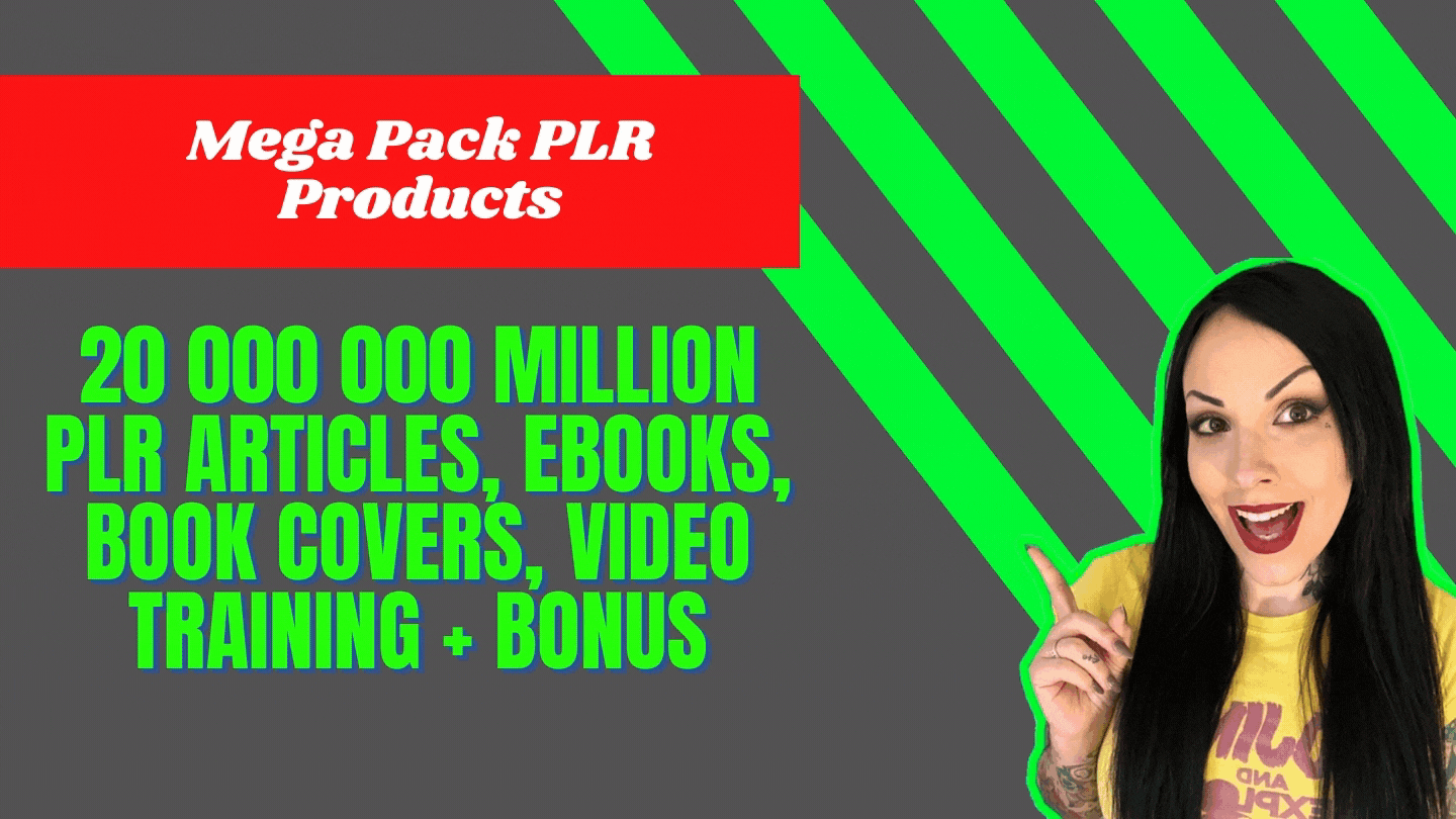 Mega Pack PLR Products - 20 000 000 Million PLR Articles, eBooks, Book Covers, Video Training +Bonus