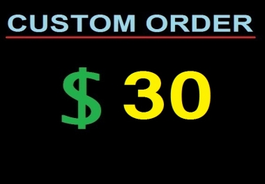 Custom Service Order For Personal Buyer
