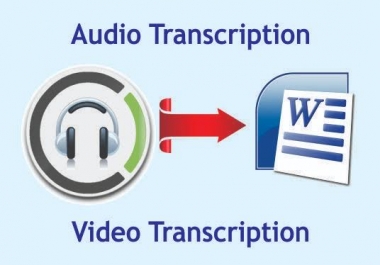 I Provide Quality Audio And Video Transcription