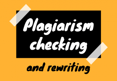 I will do a plagiarism check and rewrite articles