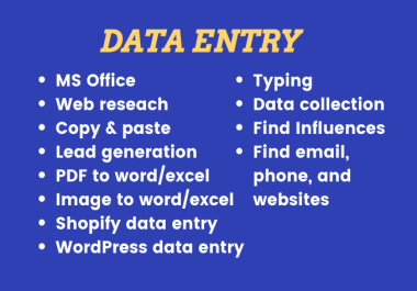 I will do data entry,  excel,  lead generation,  web research,  VA,  copy paste,  typing