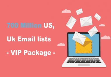 700 million emails addresses and you can resell