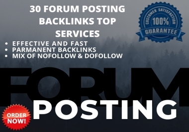 I will create high quality 30 forum posting backlink with high DA & PA sites