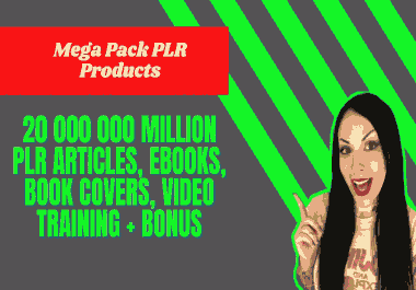 Mega Pack PLR Products - 20 000 000 Million PLR Articles,  eBooks,  Book Covers,  Video Training +Bonus