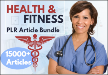 15000 Health And Fitness Plr Article bundle