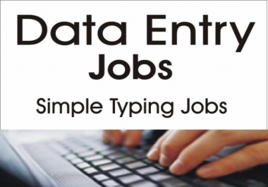 Do any kind of data entry for 5 hours