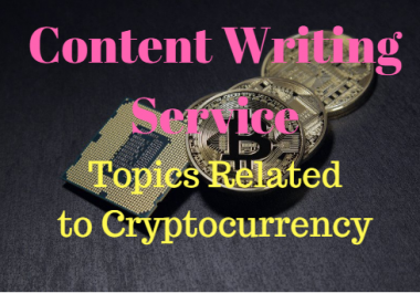 Article writing services on topics of Cryptocurrency,  ICO,  Blockchain and more